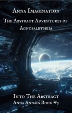 Into The Abstract : Anna's Annals Book #5 (eBook)